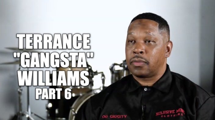 EXCLUSIVE: Terrance Gangsta Williams: Crackheads Will Steal from You ...