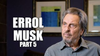 Errol Musk on School Principle Telling Him Elon Musk is Retarded, Elon Saying He's Autistic