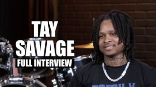 Tay Savage Tells His Life Story (Full Interview)